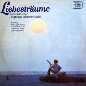 Leonard Cohen  Liebestraume
