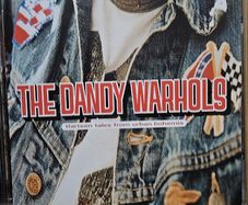 The Dandy Warhols. Thirteen Tales From Urban Bohemia.