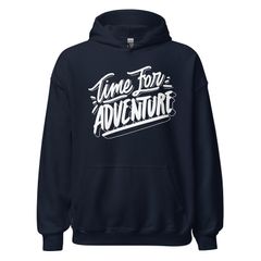 Time For Adventure-unisex Hoodie