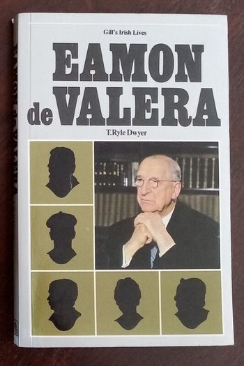 Eamon DeValera Book - Gill's Irish Lives - Irish History Book