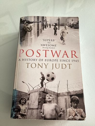 Books. "POSTWAR"  History of Europe Since 1945 by Tony Judt