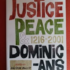 Justice Peace & Dominicans 1216 - 2001/ 2001 Ist edition