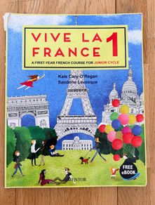 Vive La France 1 -  A French Book For Junior Cycle