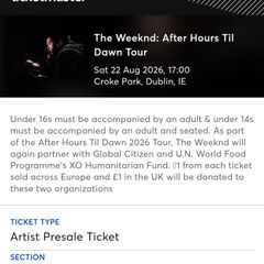 The Weeknd - Sat Aug 22 - 5pm Croke Park