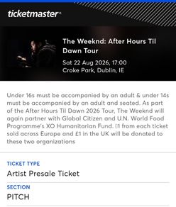 The Weeknd - Sat Aug 22 - 5pm Croke Park