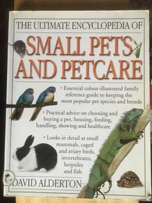 Encyclopedia of Small Pets and Petcare