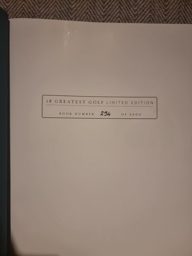 18 Greatest Irish Golf Holes .Limited Edition. No 294 of 5000. Published 2011(Hardcover)