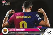 Topps Now 2024-25 Robert Lewandowski Card 49 - Scores 100th UEFA Champions League Goal - PR 1311