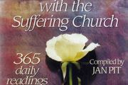 Bound To Be Free With The Suffering Church - 365 Daily Readings