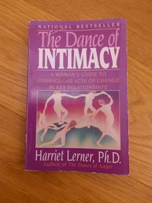 The Dance Of Intimacy by Harriet Lerner Ph.D.
