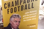 Champagne Football: John Delaney And The Betrayal Of Irish Football (paperback)