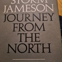 Journey From The North. By Storm Jameson. FIRST EDITION. Hardback With Dustjacket.