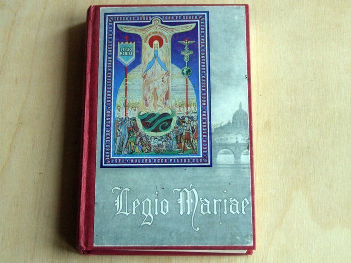 Legio Mariae: The Official Handbook of the Legion of Mary (1962)