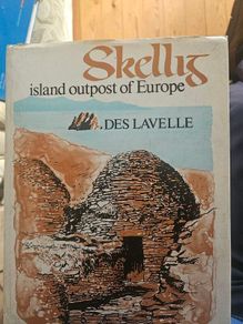 Skellig Island Outpost Of Europe. By Des Lavelle. Large Volume Hardback In Good Condition.  See Photos For Same