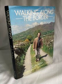 Colm Toibin - Walking Along the Border
