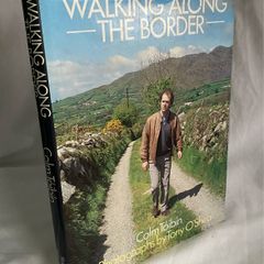 Colm Toibin - Walking Along the Border