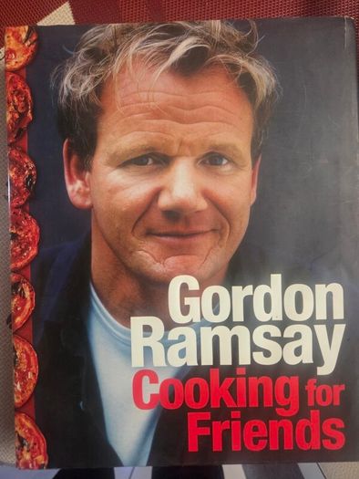 Hordon Ramsay cooking for friends hardback