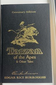 Tarzan of the Apes & Other Tales by Edgar Rice Burroughs Centenary Ediition