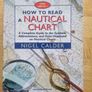 Nautical Book Lot (2) How to Read a Nautical Chart Nigel Calder + Advanced Aid Afloat Image 2