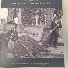 Limerick's Mount St Lawrence Cemetry History Book