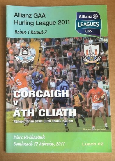 17th April 2011. GAA (Hurling) Programme. Cork (Corcaigh) V Dublin (Atha Cliath) @ Pairc Ui Chaoimh
