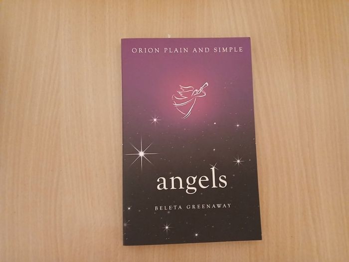 Angels Orion Plain and Simple Beleta Greenaway Spirituality Mindfulness