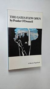 The Gates Flew Open - Peadar O'Donnell - Irish Civil War History Book - Irish History Book - Vintage Mercier Paperback Book