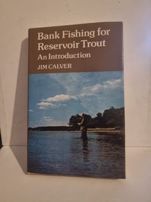 Bank Fishing for Reservoir Trout: An Introduction  2