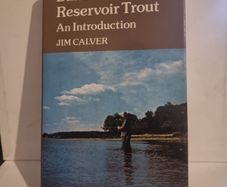 Bank Fishing for Reservoir Trout: An Introduction  2