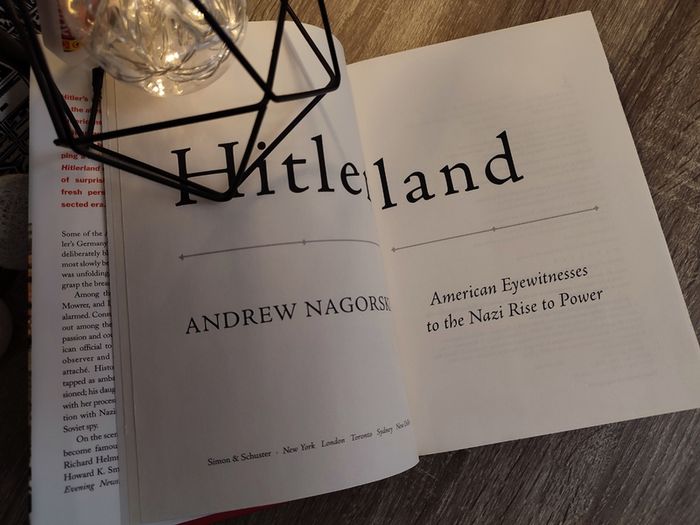 Hitlerland ! American Eyewitnesses to the Nazi Rise to Power ! Hardcover ! 2012 ! by Simon & Schuster ! History ! World War II ! WWII !