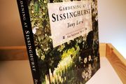 Gardening at Sissinghurst  by Tony Lord (1st edition)