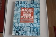 26 Counties On Irish Politics 1930's to 1980's Old Book Of The Magill Book Of Irish Politics , The Parties , The Election's The Photographs Of Sixty Years , Incorporating Election's To 81 By Vincent Brown