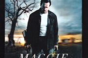 Maggie. DVD Movie. Staring Arnold Schwarzenegger, Abigail Breslin and Joely Richardson