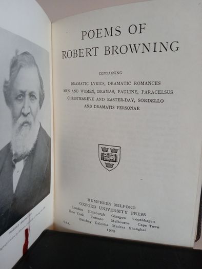 Poems of Robert Browning: Containing Dramatic Lyrics, Dramatic Romances, Men and Women, Dramas, Pauline, Paracelsus, Christmas-Eve and Easter-Day, Sordello and Dramatis Personae by Humphrey Milford Published by Humphrey Milford (HQ26)