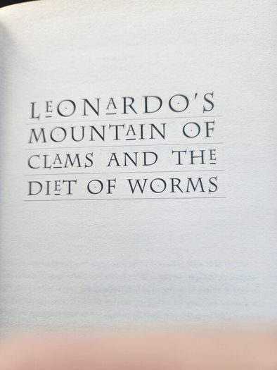 Stephen Jay Gould. Leonardo's Mountain of claims and the Diet of Worms. Hardback With Dustjacket In Good Condition.