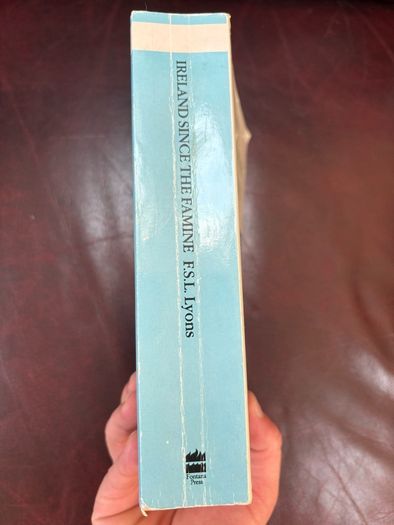 Ireland Since The Famine Book by F. S. L Lyons