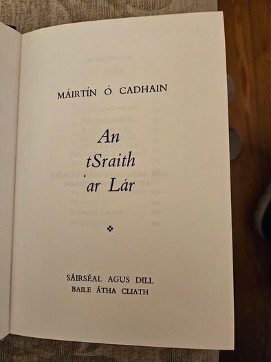 An Traits Ar Lar. Mairtin O Cadhain. First Edition Hardback In Good Condition.  See Photos For Same.