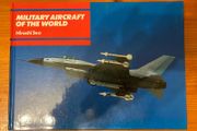 Military book:'Military Aircraft Of The World'