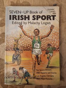 Seven-up Book Of Irish Sport 1983. Edited By Malachy Logan.  First Edition Large Volume Paperback In Good Condition.