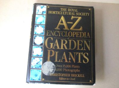 A - Z Encyclopedia Of Garden Plants