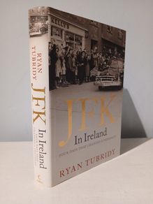 JFK in Ireland by Ryan Tubridy