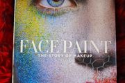 Face Paint / The Story of Makeup / Lisa Eldridge / 2015