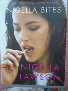 Nigella Bites, Cookbook, Nigella Lawson cookbook,Hardback book.Recipes