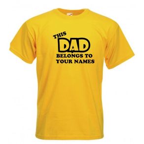 Personalized Name, this dad belongs to T-shirt Tshirt Tee Shirt Fathers day gift