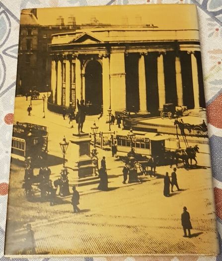 Dublin From Old Photographs by Maurice Gorham