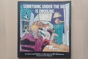 Calvin &amp; Hobbes - Something Under the Bed is Drooling American Edition Paperback 1988