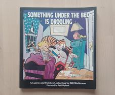 Calvin & Hobbes - Something Under the Bed is Drooling American Edition Paperback 1988