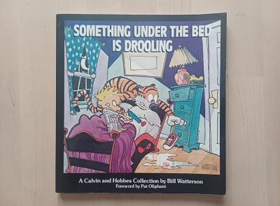 Calvin & Hobbes - Something Under the Bed is Drooling American Edition Paperback 1988