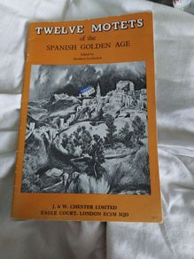 Twelve Motes of the Spanish Golden Age edied by Bernhard Lewkovitch