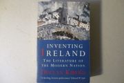 Inventing Ireland, The Literature Of The Modern Nation